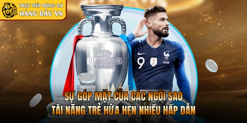 Sự góp mặt của các ngôi sao, tài năng trẻ hứa hẹn nhiều hấp dẫn